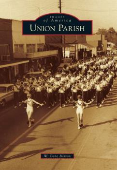 Union Parish - Book  of the Images of America: Louisiana