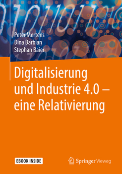 Hardcover Digitalisierung Und Industrie 4.0 - Eine Relativierung [German] Book