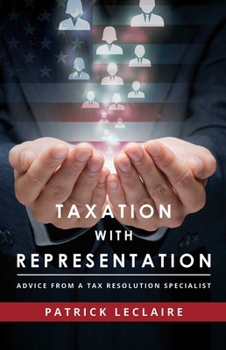 Paperback Taxation with Representation: Advice from a Tax Resolution Specialist Book