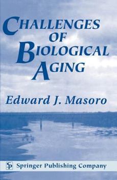 Hardcover Challenges of Biological Aging: Focus on Physiological Aspects of Care Book