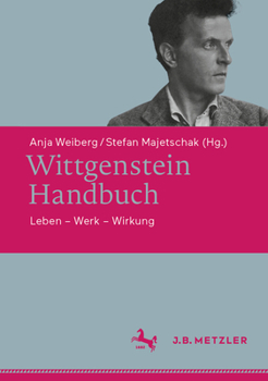 Hardcover Wittgenstein-Handbuch: Leben - Werk - Wirkung [German] Book