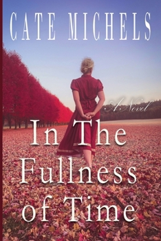 Paperback In The Fullness Of Time Book