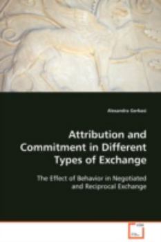 Paperback Attribution and Commitment in Different Types of Exchange Book