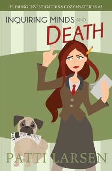 Inquiring Minds and Death (Fleming Investigations Cozy Mysteries)