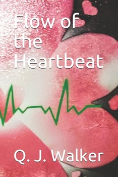 Paperback Flow of the Heartbeat Book