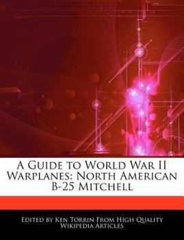 A Guide to World War II Warplanes : North American B-25 Mitchell