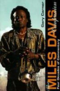 The Miles Davis Companion: Four Decades of Commentary