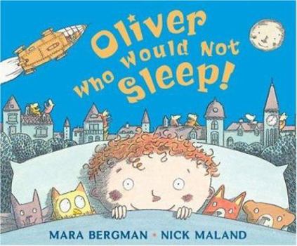 Hardcover Oliver Who Would Not Sleep! Book