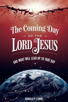 Paperback The Coming Day Of The Lord Jesus Book