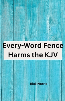 Paperback Every-Word Fence Harms the KJV Book