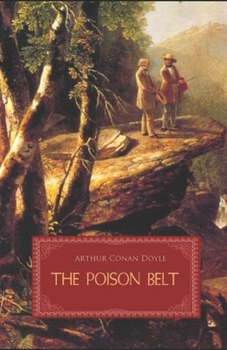 The Poison Belt Illustrated