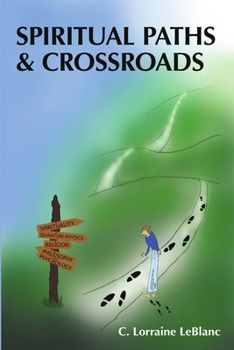 Paperback Spiritual Paths & Crossroads Book