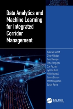 Paperback Data Analytics and Machine Learning for Integrated Corridor Management Book
