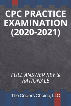 Paperback Cpc Practice Examination (2020-2021): Full Answer Key & Rationale Book