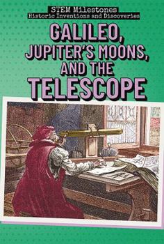 Library Binding Galileo, Jupiter's Moons, and the Telescope Book