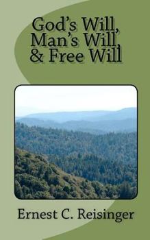 Paperback God's Will, Man's Will, and Free Will Book