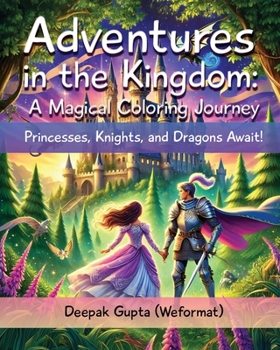Adventures in the Kingdom: Princesses, Knights, and Dragons Await!