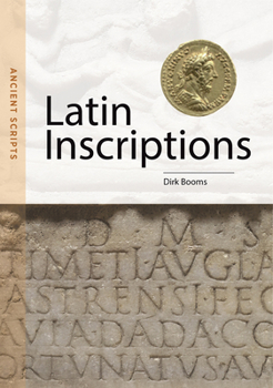 Paperback Latin Inscriptions: Ancient Scripts Book