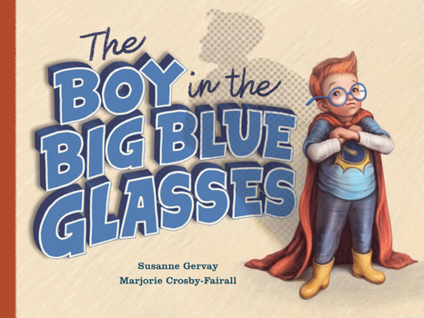 Hardcover Boy in the Big Blue Glasses Book
