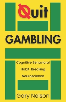 Paperback Quit Gambling: Stop Betting and Transform Your Future Book