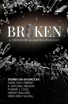 Paperback Broken - A Crossover Alliance Anthology Book