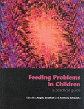 Paperback Feeding Problems in Children: A Practical Guide Book