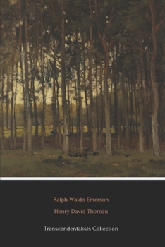 Paperback Transcendentalists Collection (Illustrated): Walden, Walking, Self-Reliance and Nature Book