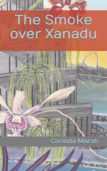 Paperback The Smoke over Xanadu Book