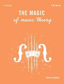 Paperback The Magic of Music Theory Primer - Viola Book