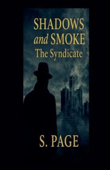 Paperback Shadows and Smoke: The Syndicate Book
