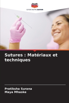 Paperback Sutures: Matériaux et techniques [French] Book