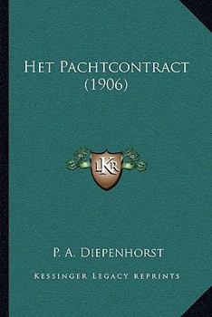 Paperback Het Pachtcontract (1906) [Dutch] Book