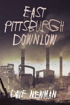 Paperback East Pittsburgh Downlow Book