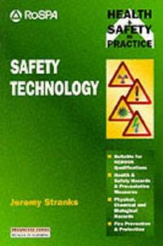 Paperback Safety Technology: A Practical Programme and Guide (Health & Safety in Practice) Book