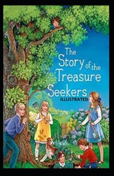 Paperback The Story of the Treasure Seekers Illustrated Book