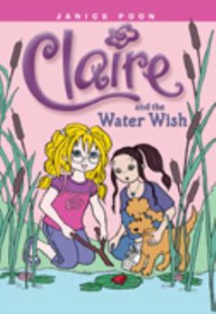Paperback Claire and the Water Wish Book