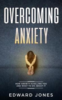 Paperback Overcoming Anxiety & Panic Attacks: Beat Panic Attacks & Anxiety, Today Book