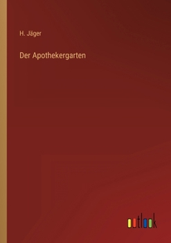 Paperback Der Apothekergarten [German] Book