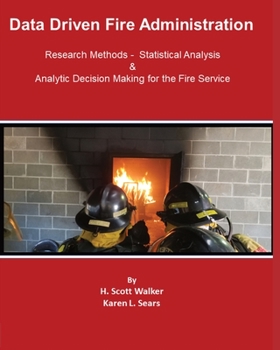 Paperback Data Driven Fire Administration Book