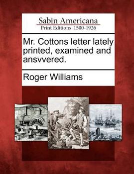 Paperback Mr. Cottons Letter Lately Printed, Examined and Ansvvered. Book