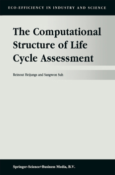 Paperback The Computational Structure of Life Cycle Assessment Book