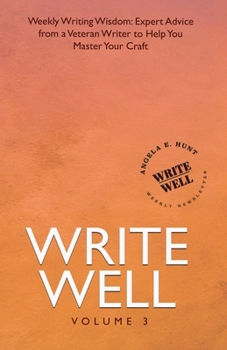 Write Well, Volume 3