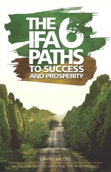 Paperback The 6 Ifa paths to success and prosperity Book