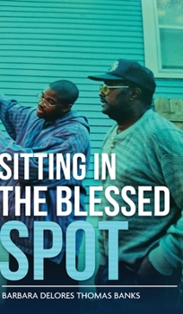 Hardcover Sitting in the Blessed Spot Book