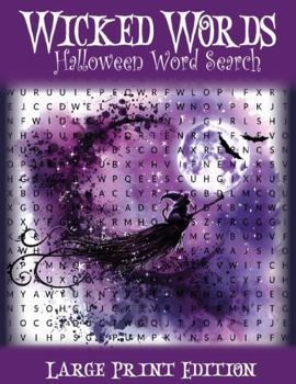 Wicked Words: Halloween Word Search - Large Print Edition