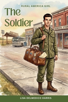 Paperback The Solider: Rural America Girl Book