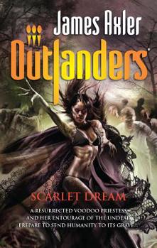 Scarlet Dream - Book #57 of the Outlanders