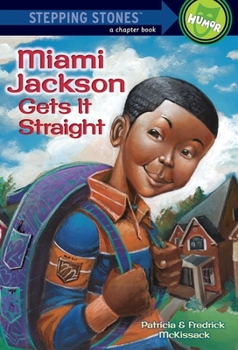 Miami Gets It Straight (A Stepping Stone Book(TM)) - Book #1 of the Miami Jackson