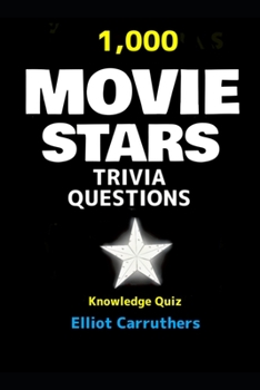 Paperback Movie Stars Trivia Questioms: 1,000 Trivia Quiz Questions Book