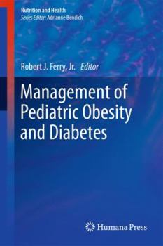 Hardcover Management of Pediatric Obesity and Diabetes Book